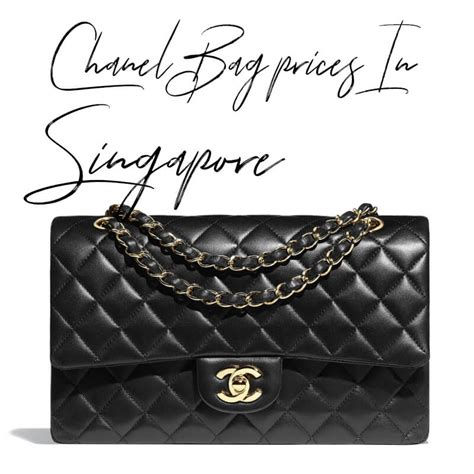 price of chanel bag in singapore